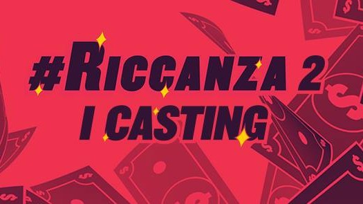 Al via casting per seconda edizione di #Riccanza, lo show dei ragazzi ricchi