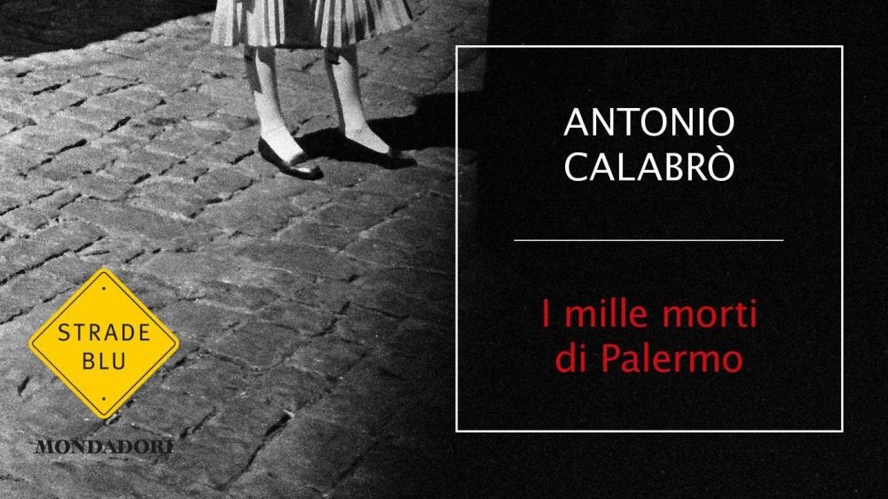 ‘I mille morti di Palermo’: Calabrò racconta la mafia
