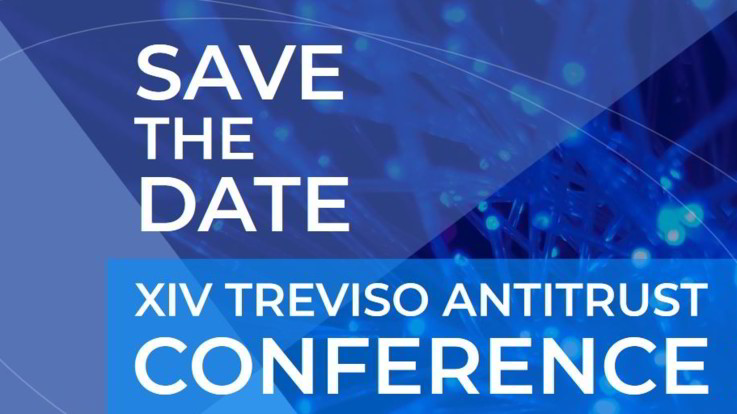 Il 29 ottobre la XIV Treviso Antitrust Conference: sarà virtuale