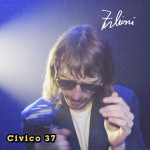 E’ uscito il nuovo singolo di Ziliani ‘Civico 37