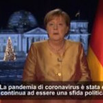 Covid, Merkel: “Pandemia è una crisi storica”