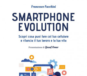 Francesco Facchini in libreria con ‘Smartphone Evolution’