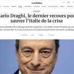 Crisi, ‘Super Mario’ chiamato a salvare l’Italia: le reazioni della stampa internazionale