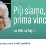Vaccini, Liliana Segre testimonial in Lombardia: “E’ un’arma contro nemico invisibile”