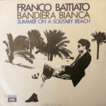 Franco-Battiato, Bandiera Bianca.