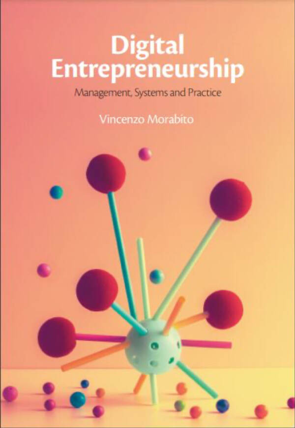 Digital Entrepreneurship, Management, Systems and Practice'