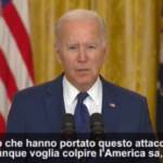 Kabul, Biden ai terroristi: “Non perdoneremo e vi daremo la caccia”