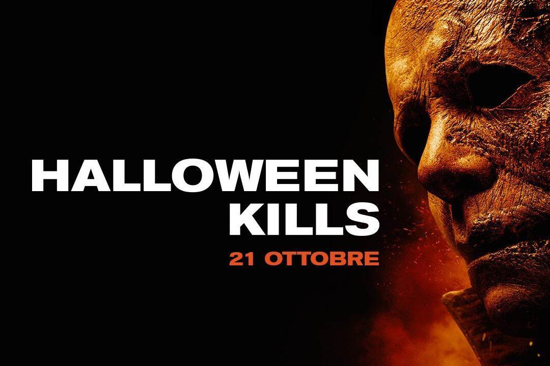 “Halloween Kills”: dal 21 ottobre al cinema il nuovo capitolo della saga “Halloween Kills”: dal 21 ottobre al cinema il nuovo capitolo della saga