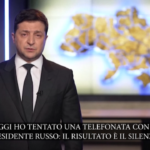 Zelensky: “Tentato colloquio con Putin, risultato è stato silenzio”
