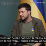 Ucraina, Zelensky: “Se noi cadiamo i prossimi saranno i paesi baltici”