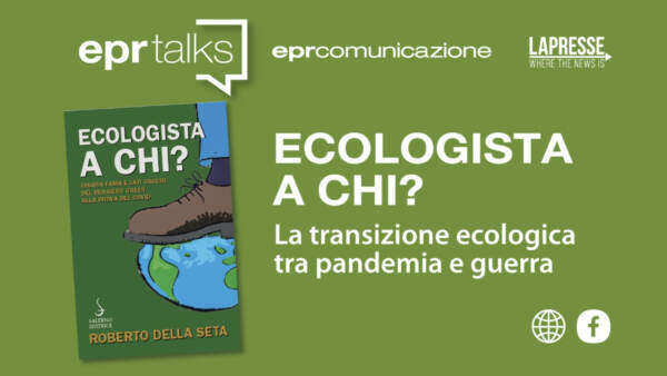 Energia: Covid e guerra Ucraina, evento su nuove sfide transizione ecologica