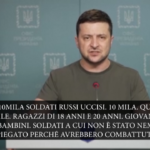 Ucraina, Zelensky: “10mila soldati russi uccisi in 10 giorni, poco più che bambini. E’ orribile”