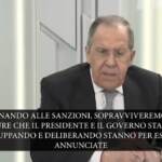 Russia, Lavrov: “Sopravviveremo alle sanzioni. Non possiamo più contare sull’Occidente”