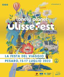 Lonely Planet Ulissefest, a Pesaro la festa del viaggio dal 15 al 17 luglio