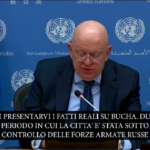 Massacro Bucha, ambasciatore russo all’Onu accusa gli ucraini: “Attacco sotto falsa bandiera”