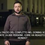 Zelensky: “Dall’inizio del conflitto in Donbass 14mila morti”