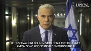 Ucraina, Israele convoca ambasciatore russo: “Parole Lavrov imperdonabili”