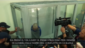 Ucraina: si è aperto a Kiev il primo processo per crimini di guerra nei confronti di un soldato russo
