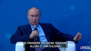Putin: “Oggi Stati o sono sovrani o sono colonie”