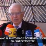 Balcani, Borrell: “L’unanimità è un grande problema”