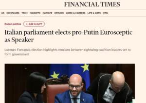 Camera, Financial Times: “Preoccupa elezione filo-putiniano Fontana”