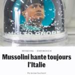 Governo, Le Monde: “Mussolini perseguita ancora l’Italia”