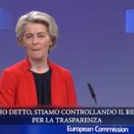 Scandalo Ue, von der Leyen: “Controlliamo trasparenza”