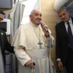 Papa Francesco: “Per me viaggiare non è facile come prima”
