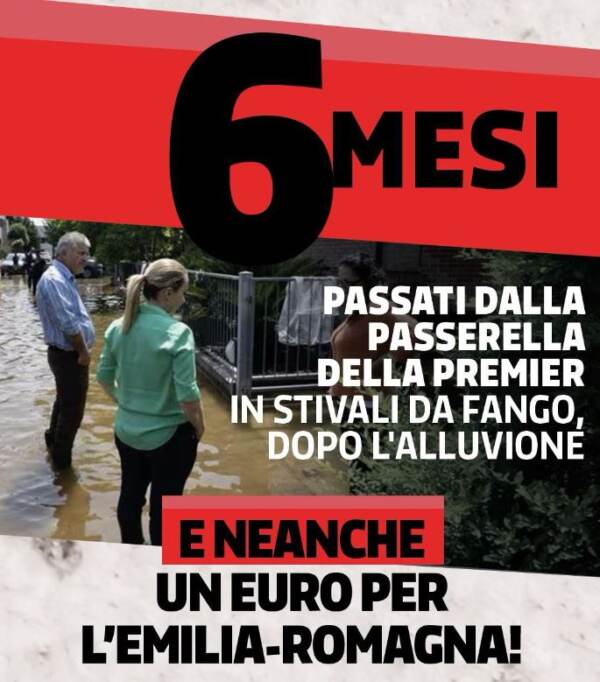 Alluvione Emilia Romagna, Pd: “Sei mesi da passerella Meloni, zero euro a famiglie e imprese”