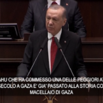 Medio Oriente, Erdogan: “Netanyahu macellaio di Gaza”