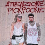 Chiara Ferragni e Fedez sui muri di Padova: “Attenzione pickpocket”