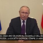 Russia, Putin torna a parlare: complimenti a Gazprom e silenzio su Navalny
