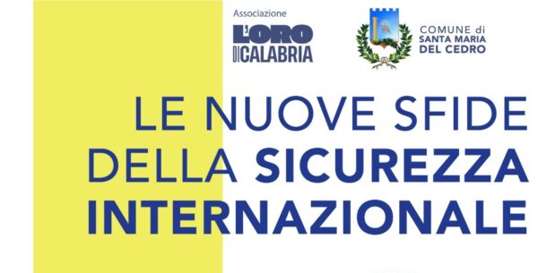 Sicurezza, a S.Maria del Cedro focus su sfide internazionali con Rosato e Trebisonda