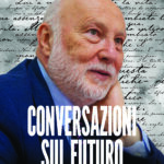 Le ‘Conversazioni sul Futuro’ di Domenico De Masi e Giulio Gambino in libreria il 10 settembre