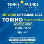 Torino, Tennis & Friends Salute e Sport: screening gratuiti e visite in piazza Castello il 20 settembre
