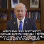 Medioriente, Netanyahu: “Onu rimuova Unifil da roccaforti di Hezbollah”