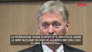 Peskov: “Russia si riserva diritto di usare armi nucleari in caso di aggressione”