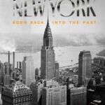 Libri, ‘New York – Born back into the past’: un viaggio attraverso scatti d’epoca
