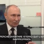 Ucraina, Putin: “L’isteria di Kiev è inappropriata”