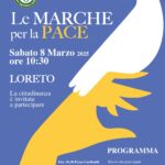 Loreto, l’8 marzo torna ‘Le Marche per la pace’