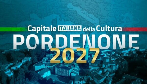 Pordenone nominata Capitale italiana della Cultura 2027