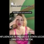 Valeria Marquez uccisa in diretta su TikTok: l’ultimo video