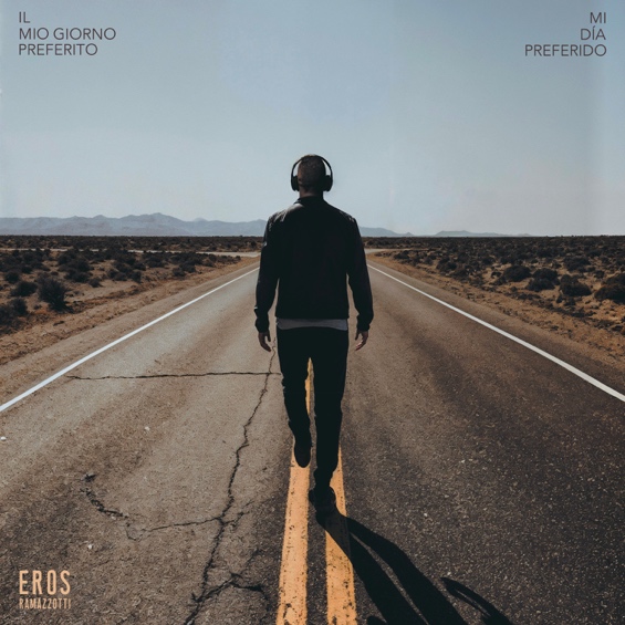 eros ramazzotti il 22 agosto esce singolo 8216il mio giorno preferito8217