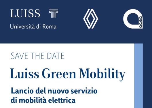 Luiss Green Mobility: lancio del nuovo servizio di mobilità elettrica con Acea e Renault