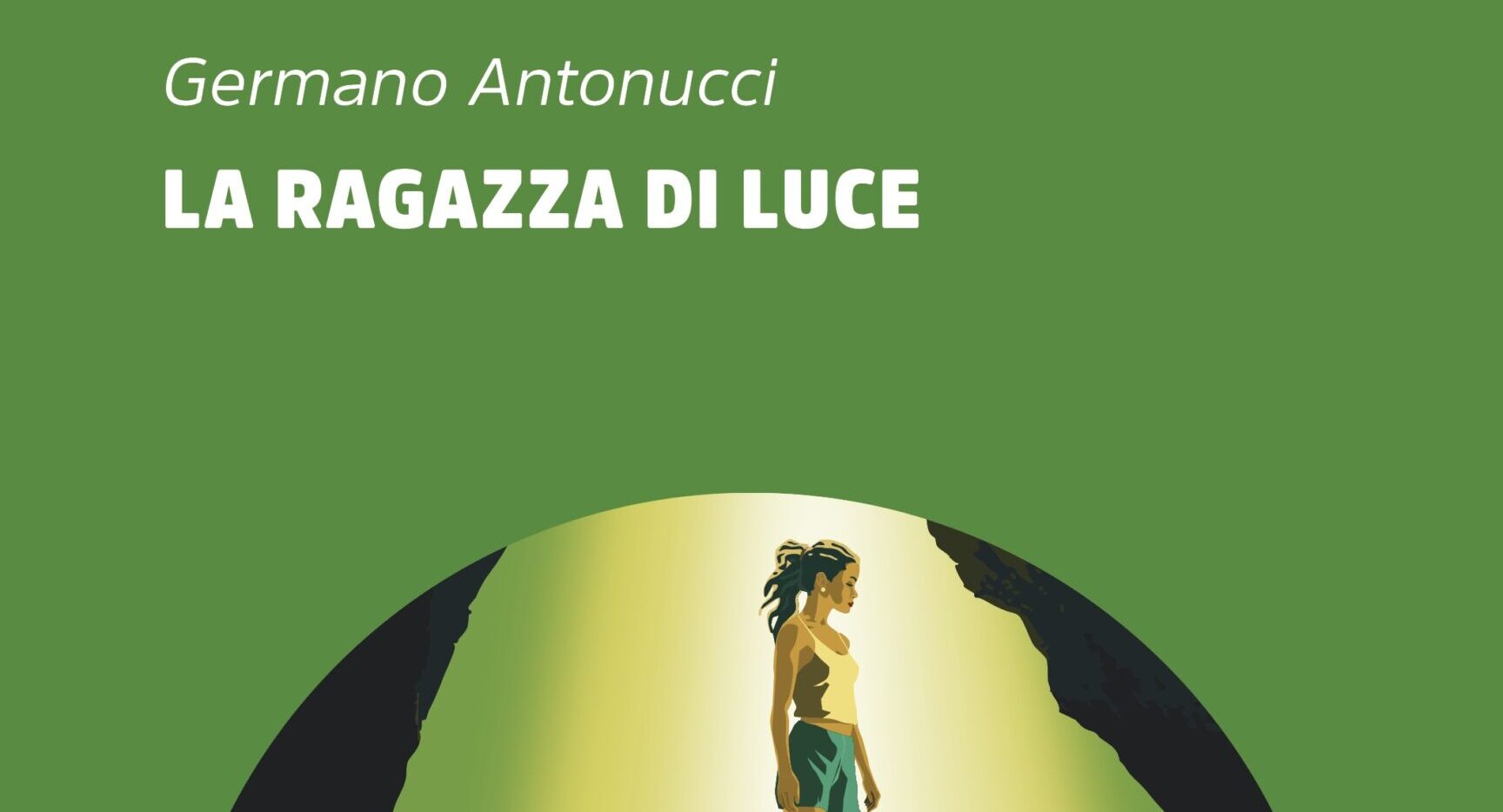 Libri: esce il 7 ottobre “La ragazza di Luce”, romanzo d’esordio di Germano Antonucci