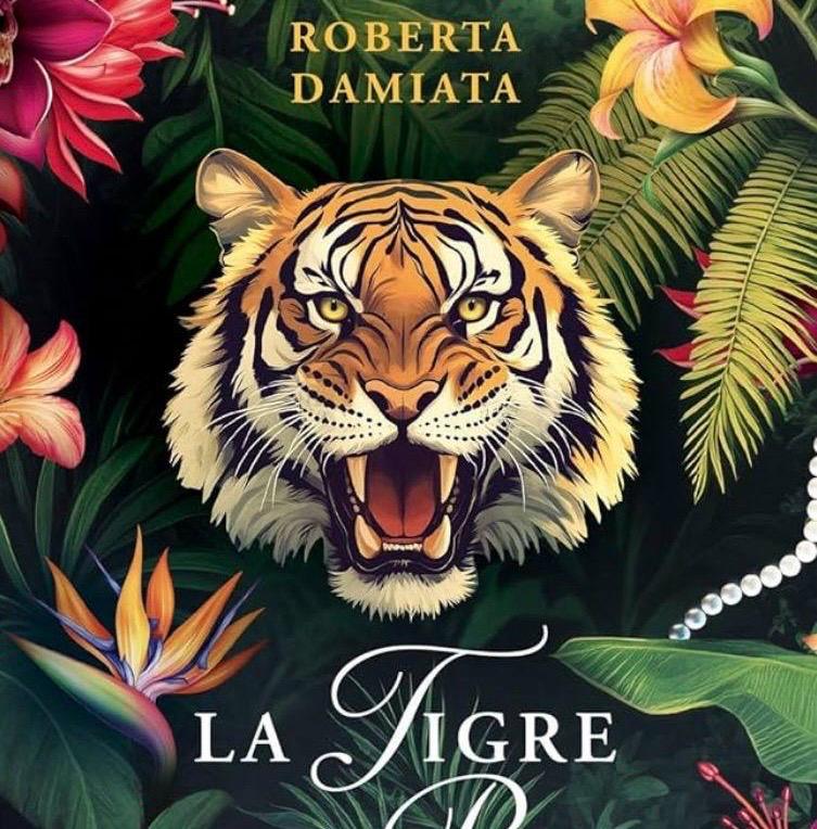 Roberta Damiata torna in libreria con il romanzo “La tigre e la perla” Roberta Damiata torna in libreria con il romanzo “La tigre e la perla”