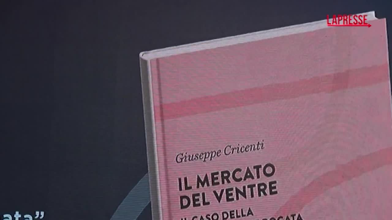 gestazione per altri esce il libro del giudice cricenti il mercato del ventre 
