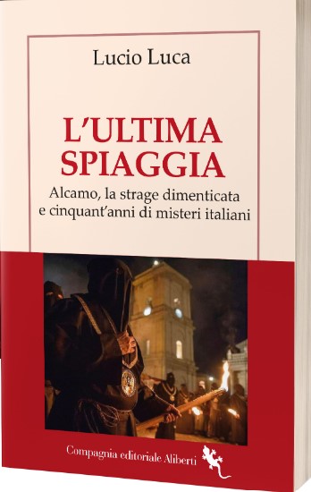 In libreria ‘L’ultima spiaggia’, Lucio Luca racconta la storia e i misteri dietro la strage di Alcamo Marina