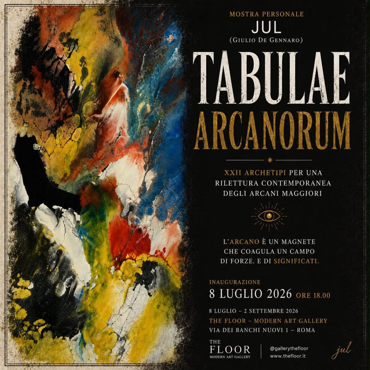 “Tabulae Arcanorum”: arte occulta a Roma, la mostra personale di JUL “Tabulae Arcanorum”: arte occulta a Roma, la mostra personale di JUL